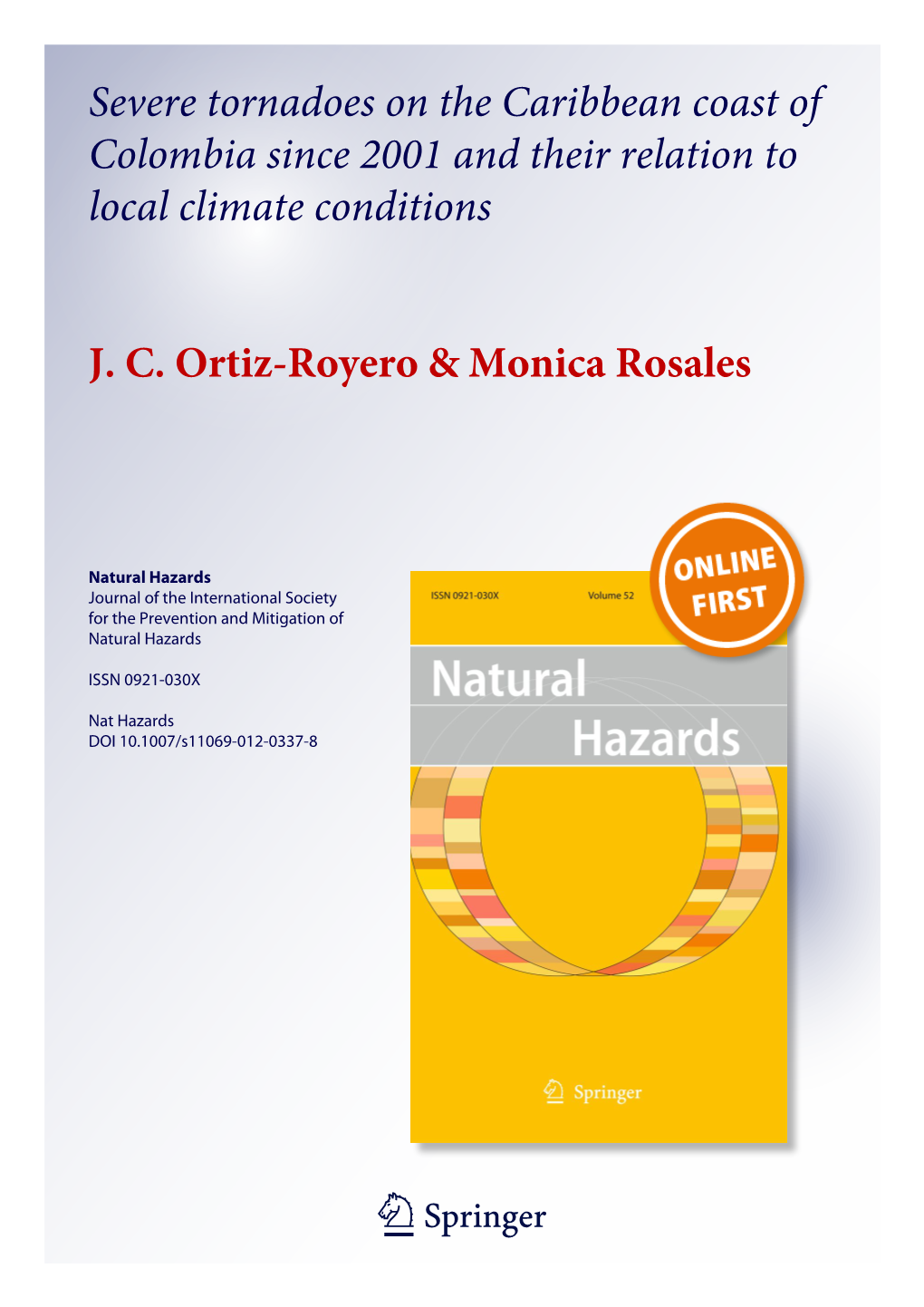 Severe Tornadoes on the Caribbean Coast of Colombia Since 2001 and Their Relation to Local Climate Conditions