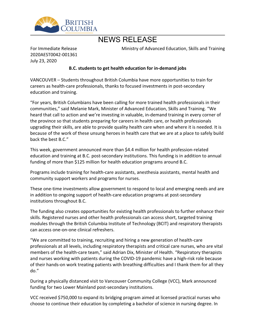 NEWS RELEASE for Immediate Release Ministry of Advanced Education, Skills and Training 2020AEST0042-001361 July 23, 2020 B.C