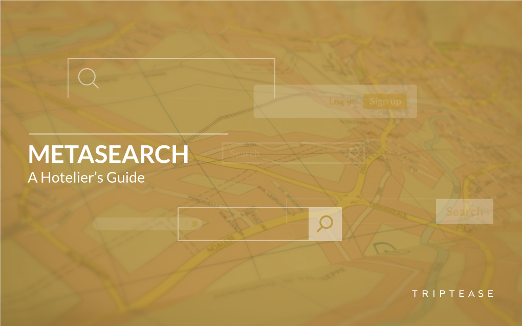 METASEARCH Search a Hotelier’S Guide