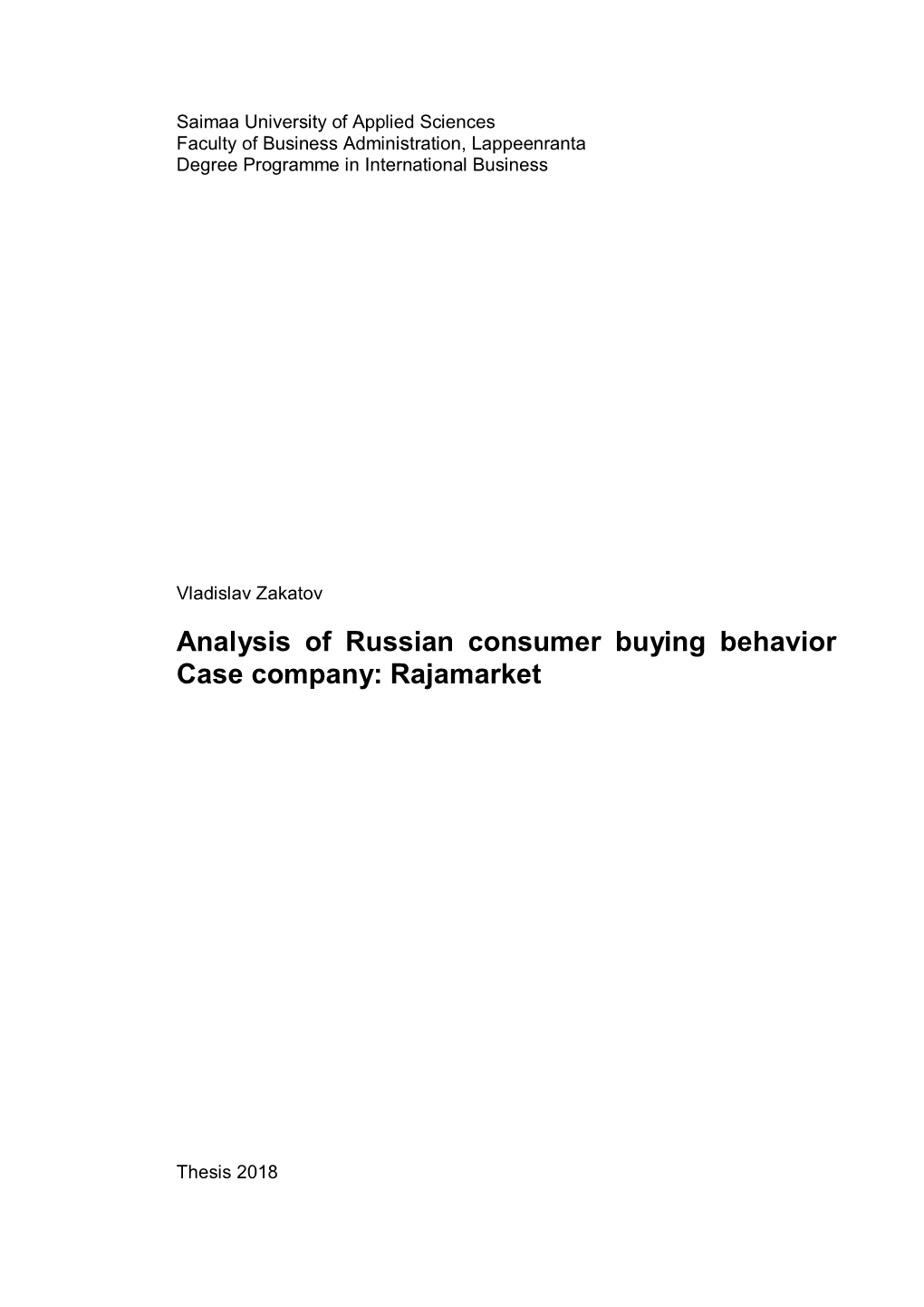 Analysis of Russian Consumer Buying Behavior Case Company: Rajamarket