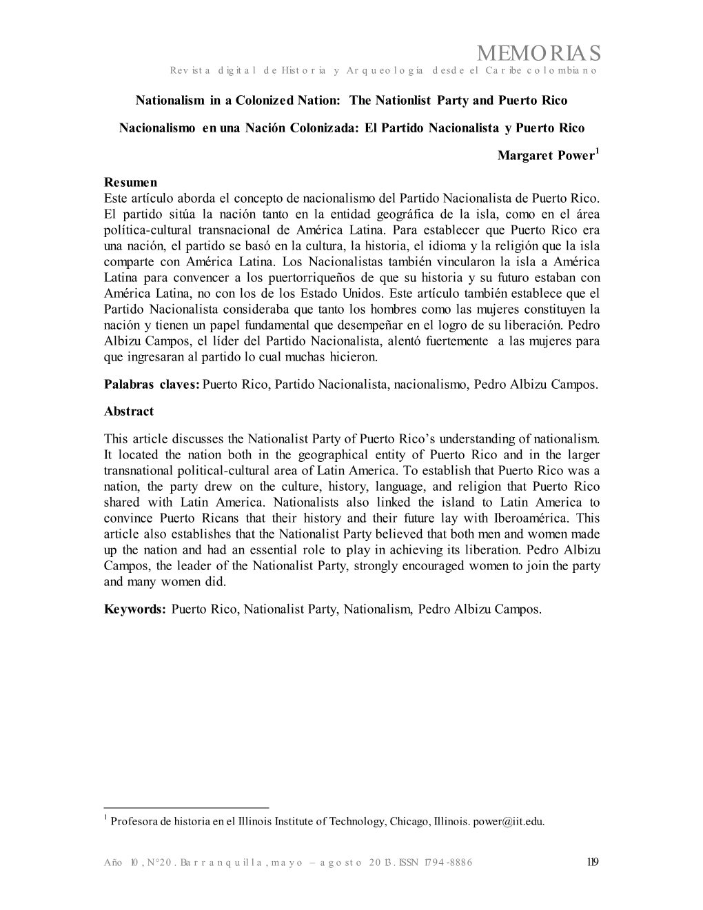 Nationalism in a Colonized Nation: the Nationlist Party and Puerto Rico Nacionalismo En Una Nación Colonizada: El Partido Nacionalista Y Puerto Rico