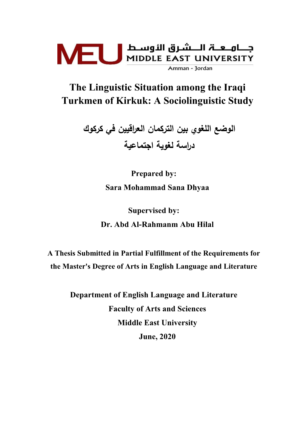The Linguistic Situation Among the Iraqi Turkmen of Kirkuk: a Sociolinguistic Study