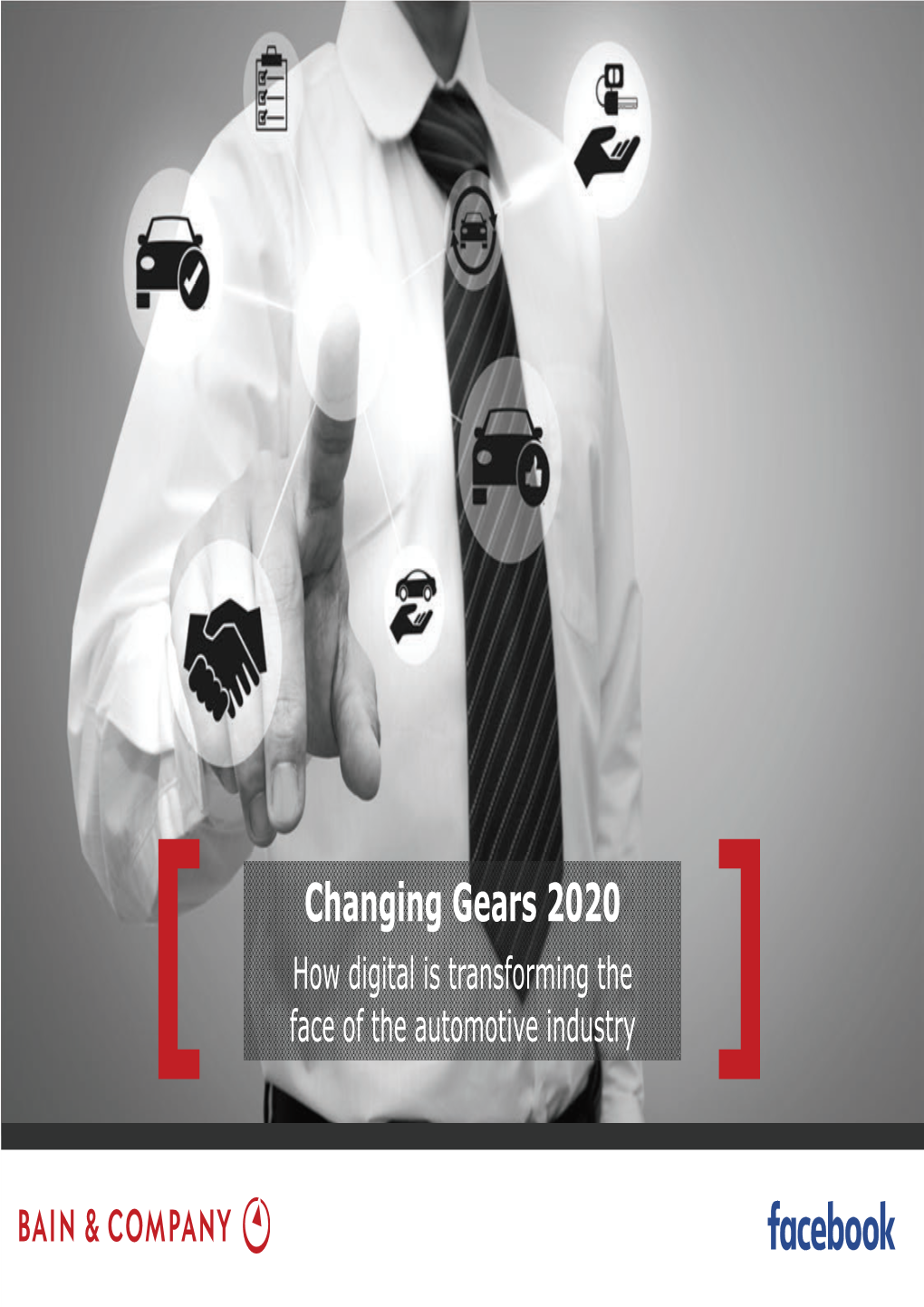 Changing Gears 2020 How Digital Is Transforming the Face of the Automotive Industry][