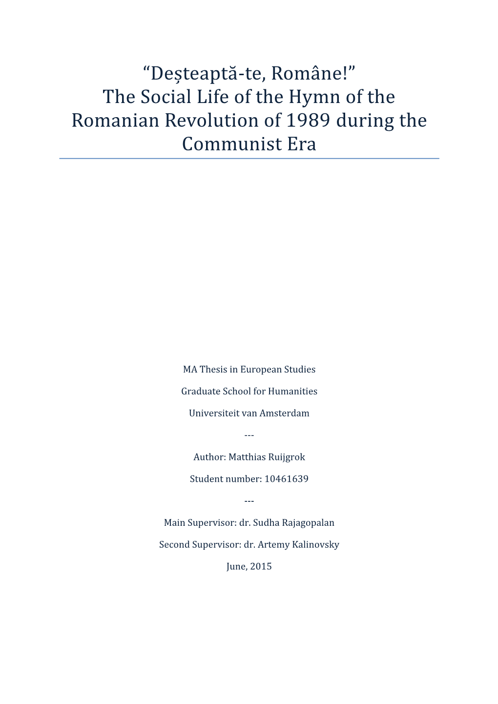 “Deșteaptă-Te, Române!” the Social Life of the Hymn of the Romanian Revolution of 1989 During the Communist Era