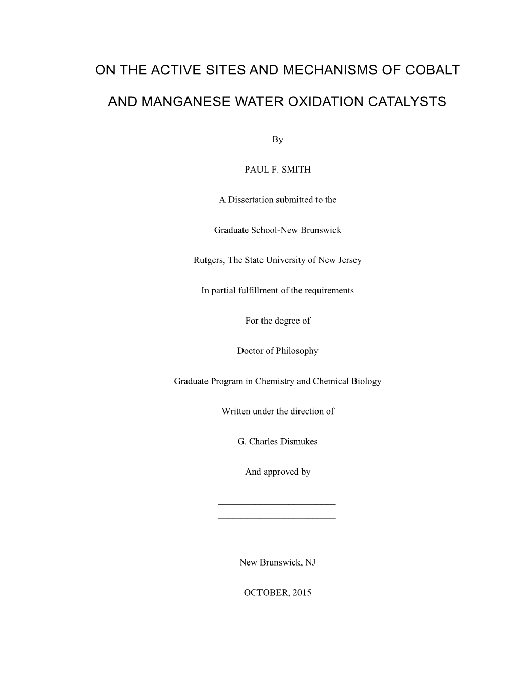 On the Active Sites and Mechanisms of Cobalt and Manganese Water Oxidation