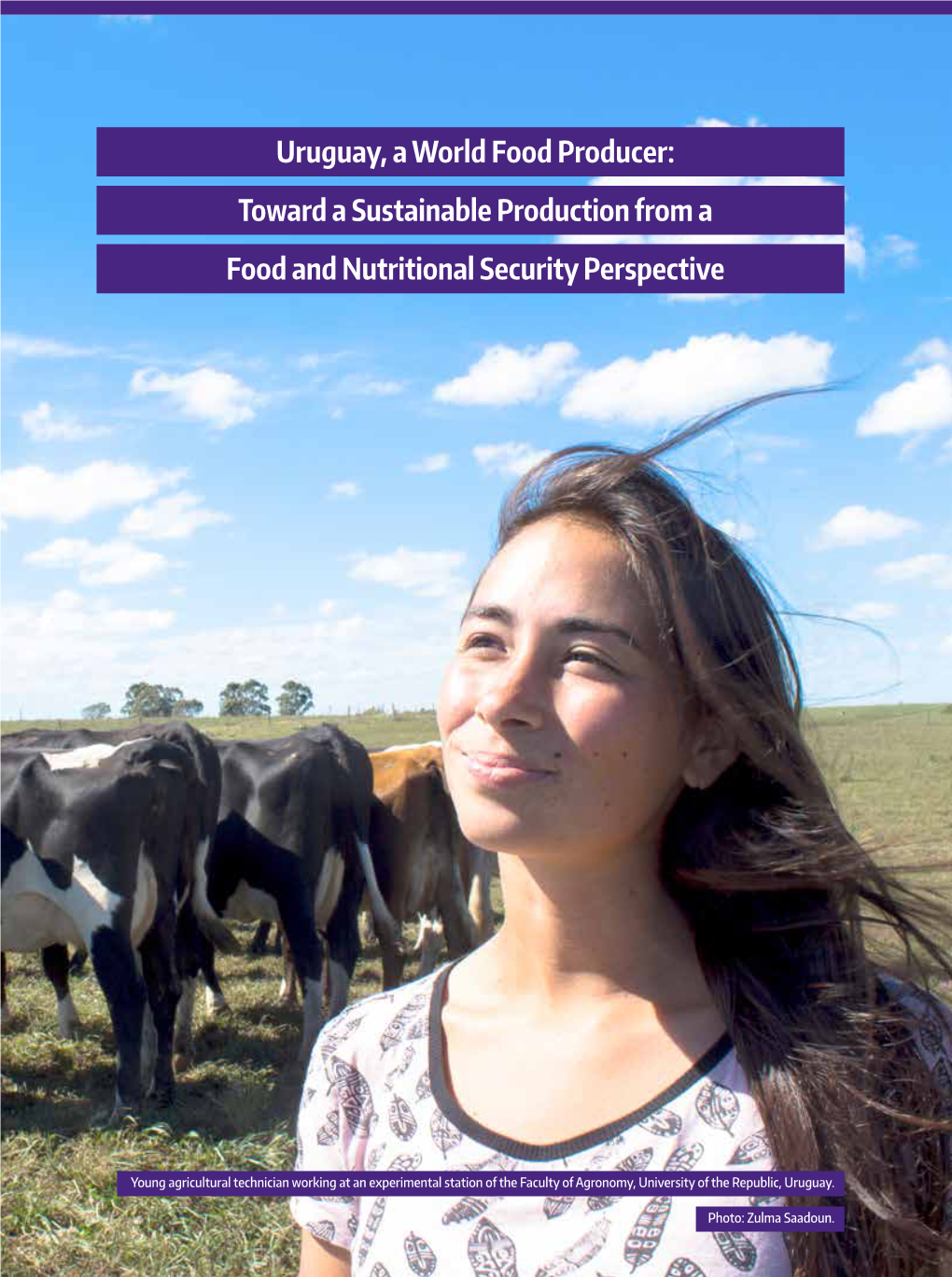 Uruguay, a World Food Producer: Toward a Sustainable Production from a Food and Nutritional Security Perspective