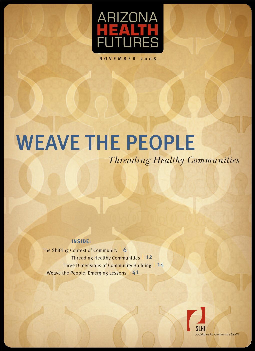 WEAVE the PEOPLE Threading Healthy Communities