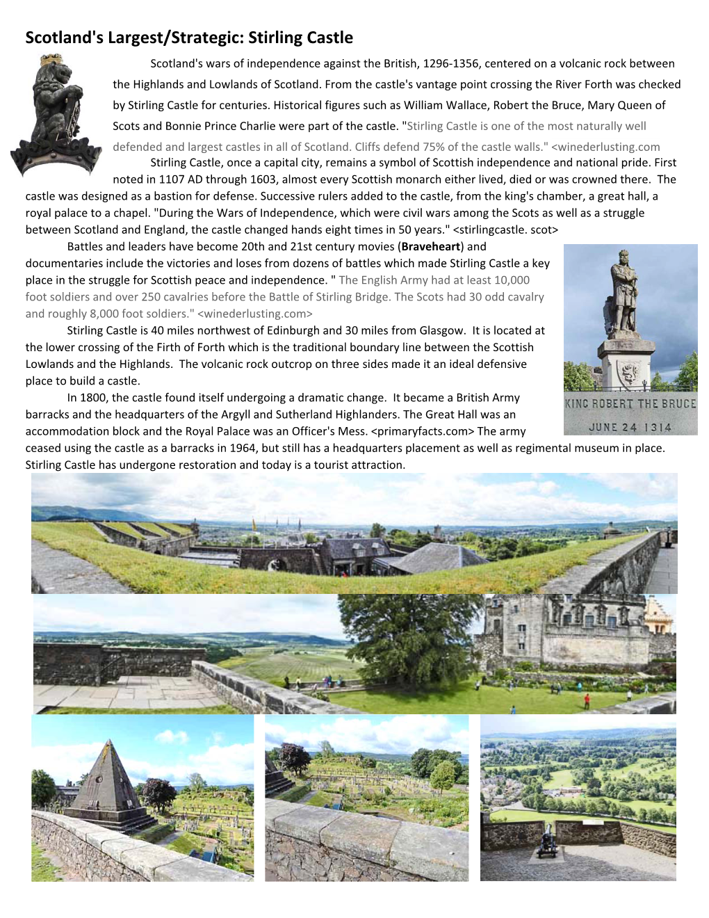 Stirling Castle Scotland's Wars of Independence Against the British, 1296‐1356, Centered on a Volcanic Rock Between the Highlands and Lowlands of Scotland