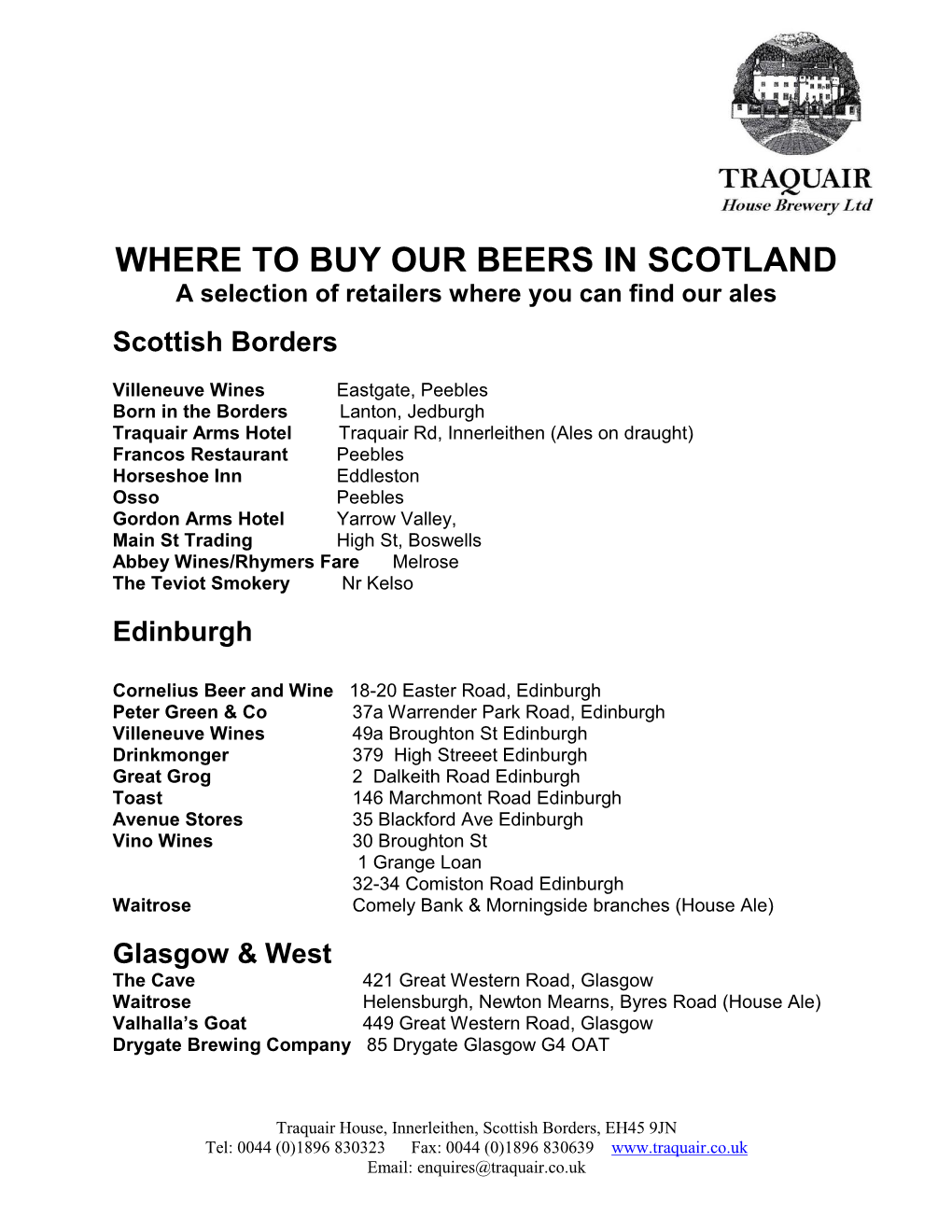 WHERE to BUY OUR BEERS in SCOTLAND a Selection of Retailers Where You Can Find Our Ales