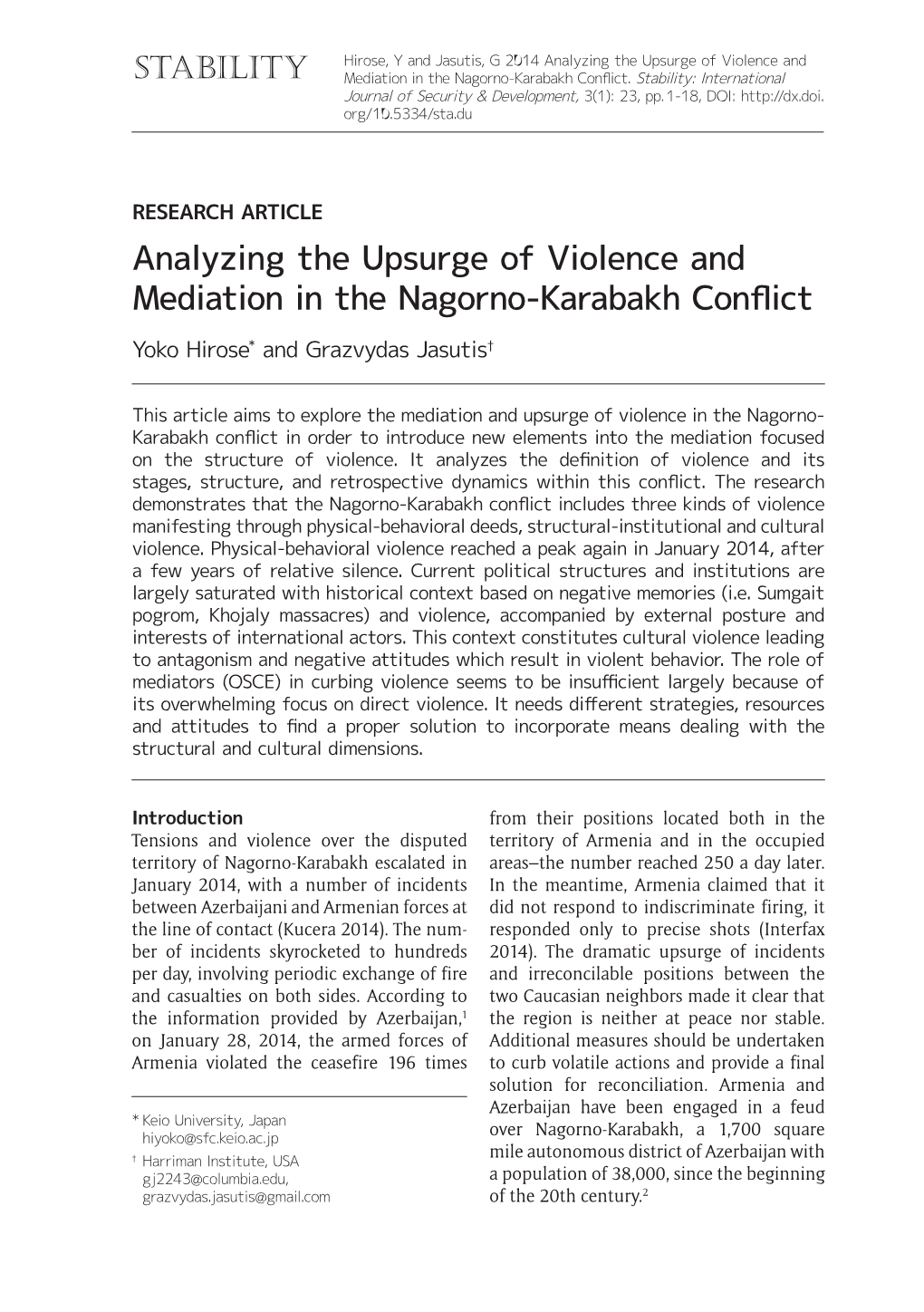 Analyzing the Upsurge of Violence and Mediation in the Nagorno-Karabakh Conflict Yoko Hirose* and Grazvydas Jasutis†