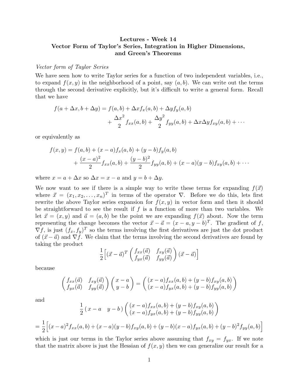 Lectures - Week 14 Vector Form of Taylor’S Series, Integration in Higher Dimensions, and Green’S Theorems