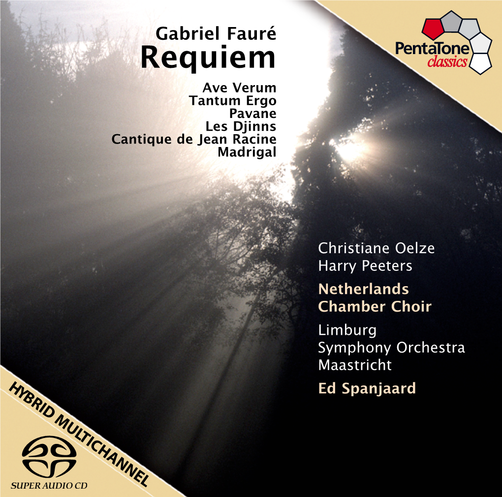 Requiem Ave Verum Tantum Ergo Pavane Les Djinns Cantique De Jean Racine Madrigal