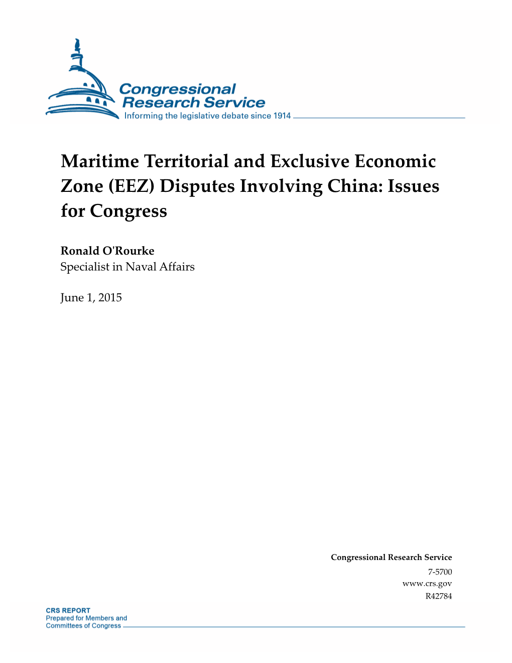 Maritime Territorial and Exclusive Economic Zone (EEZ) Disputes Involving China: Issues for Congress