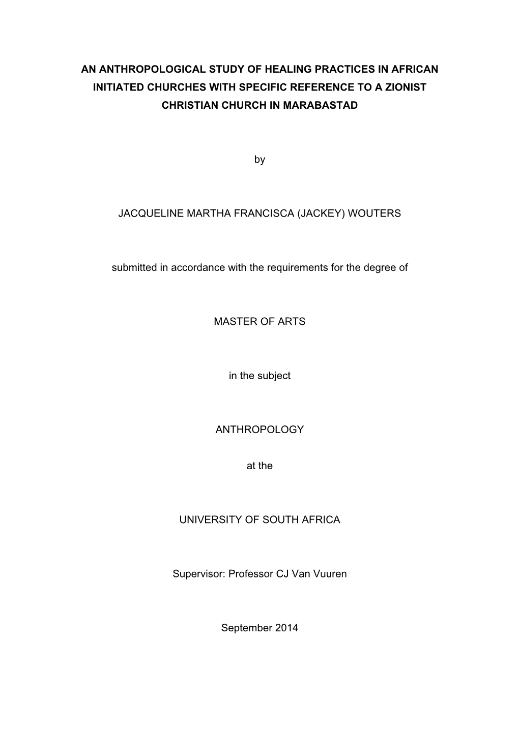 An Anthropological Study of Healing Practices in African Initiated Churches with Specific Reference to a Zionist Christian Church in Marabastad