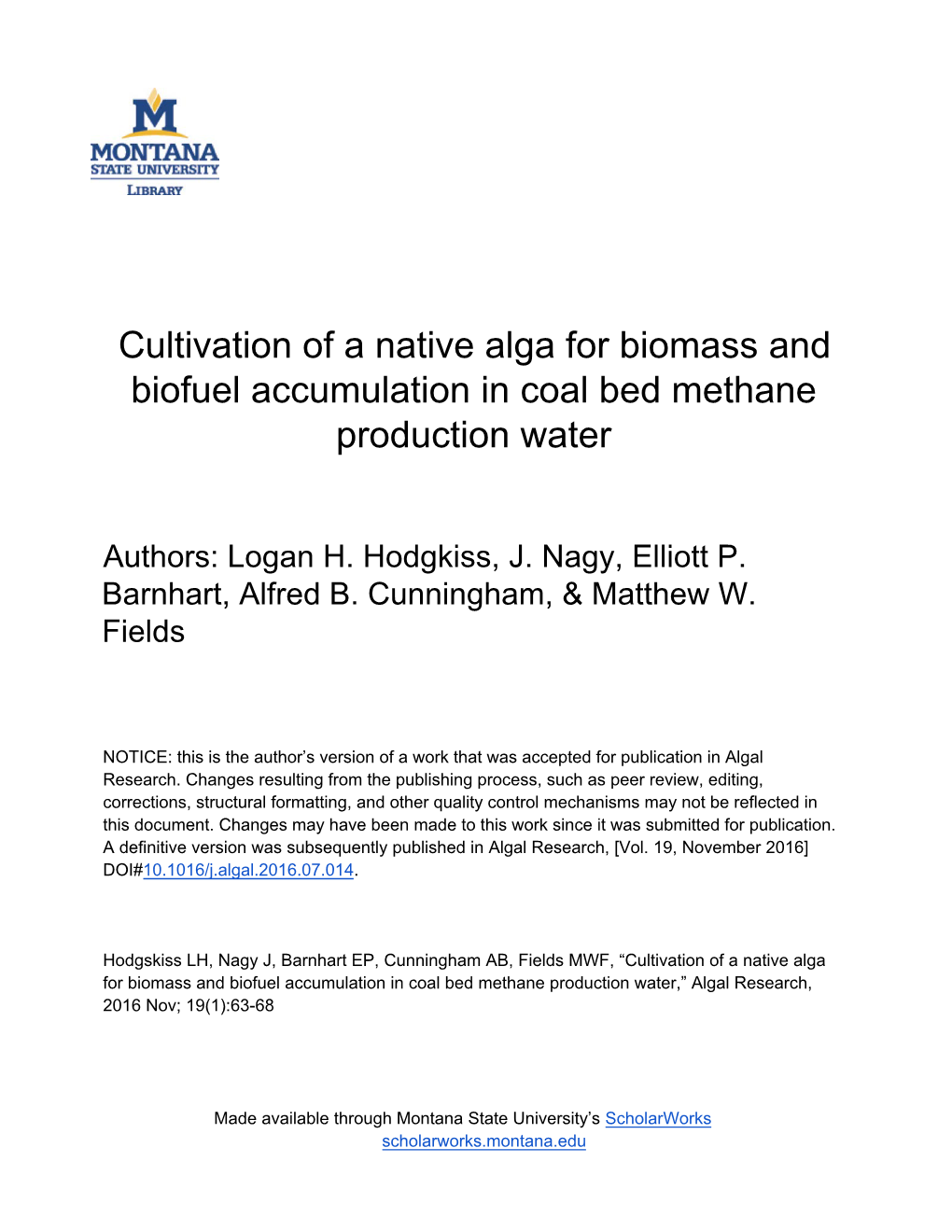 Cultivation of a Native Alga for Biomass and Biofuel Accumulation in Coal Bed Methane Production Water