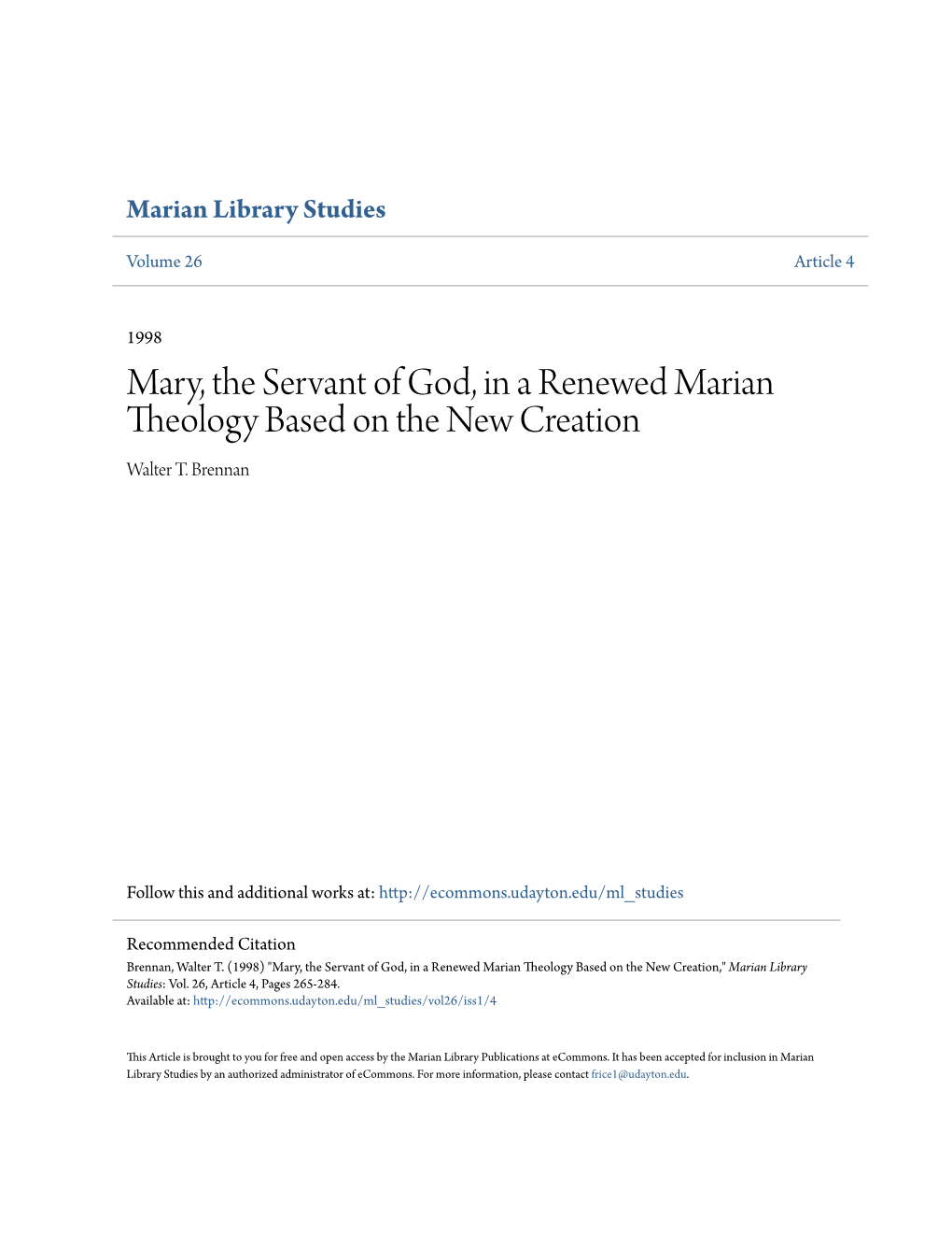 Mary, the Servant of God, in a Renewed Marian Theology Based on the New Creation Walter T