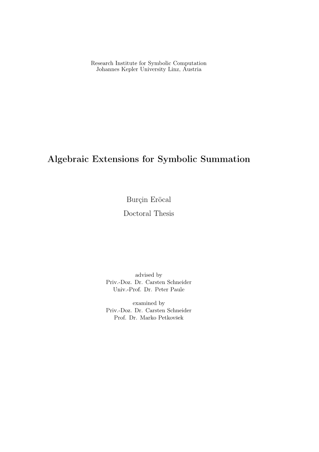 Algebraic Extensions for Symbolic Summation
