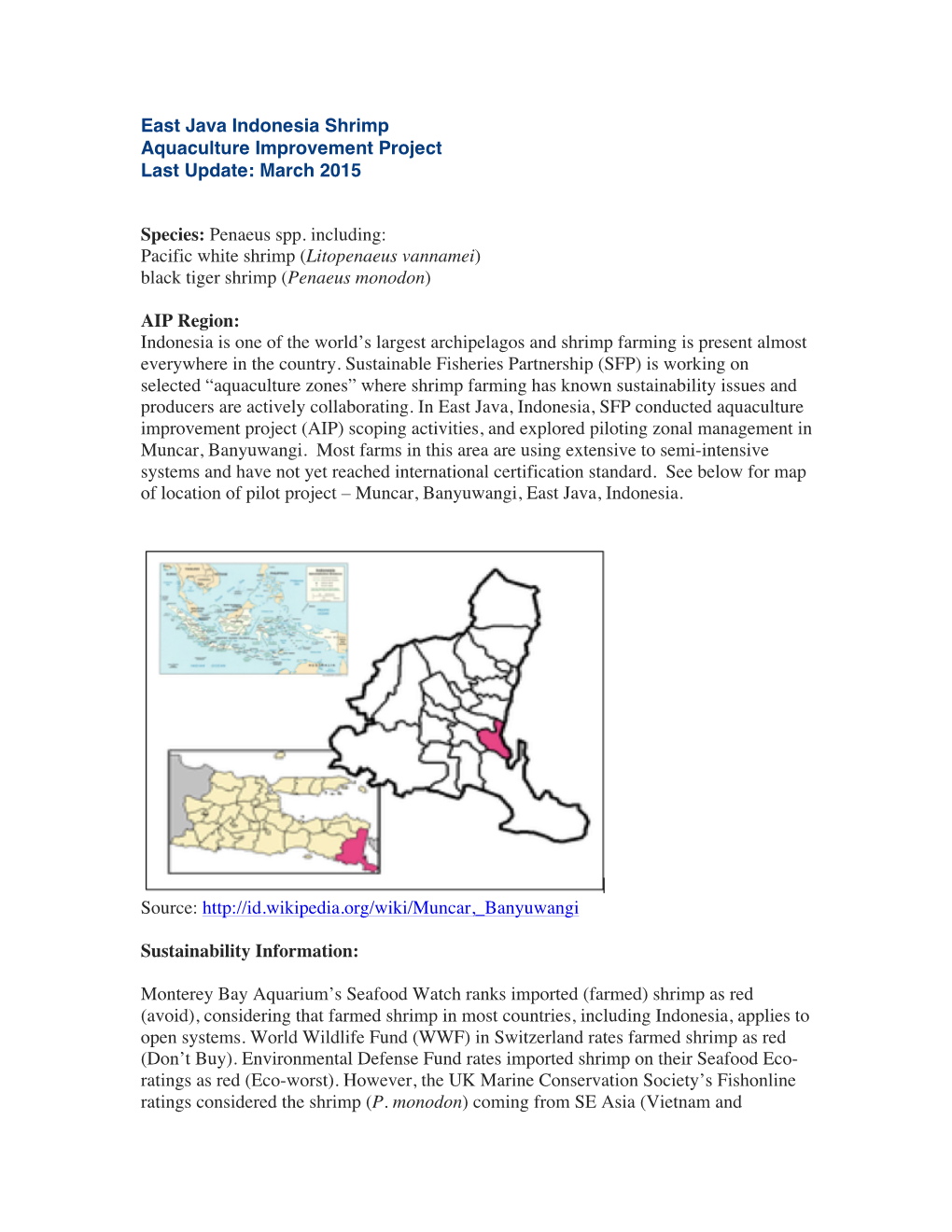 East Java Indonesia Shrimp Aquaculture Improvement Project Last Update: March 2015