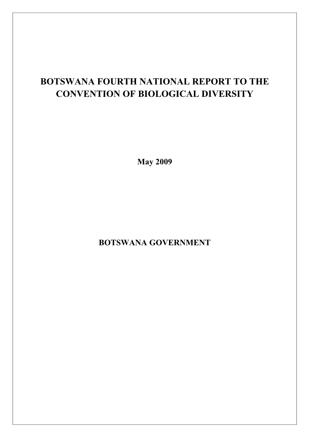 Botswana Fourth National Report to the Convention of Biological Diversity