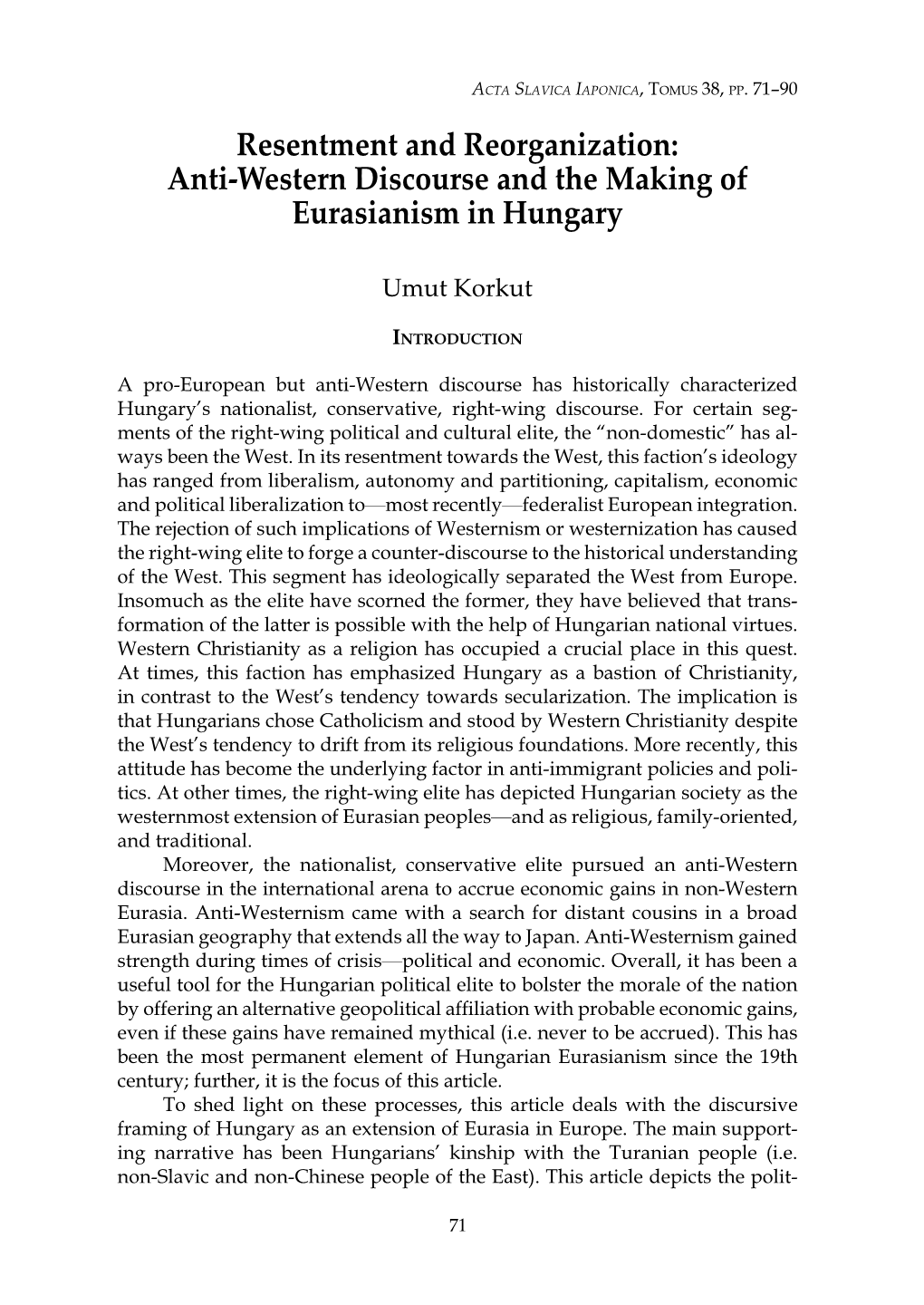 Anti-Western Discourse and the Making of Eurasianism in Hungary