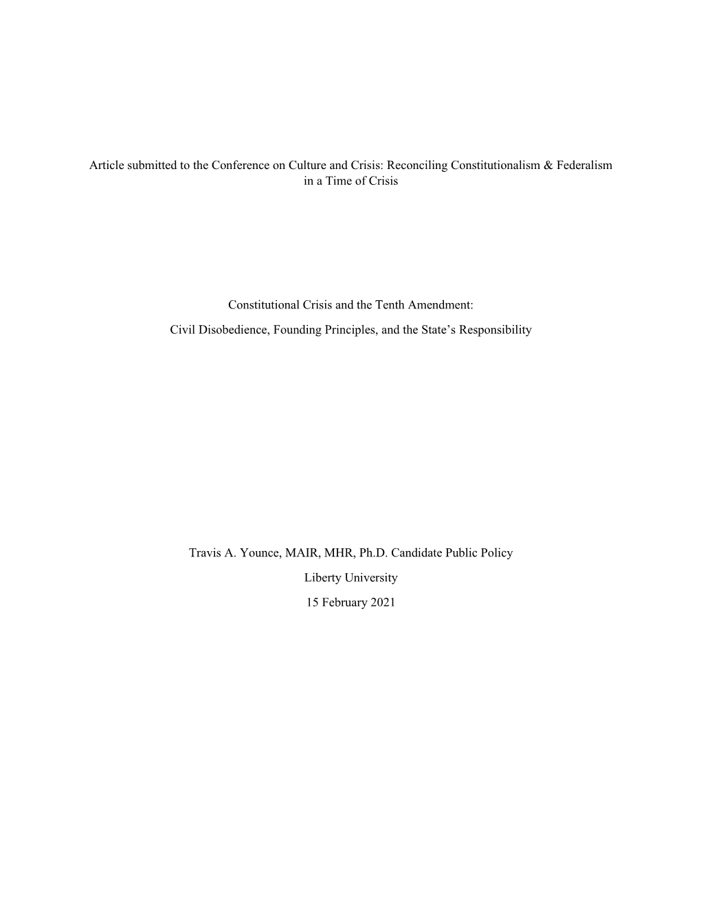 Constitutional Crisis and the Tenth Amendment: Civil Disobedience, Founding Principles, and the State’S Responsibility