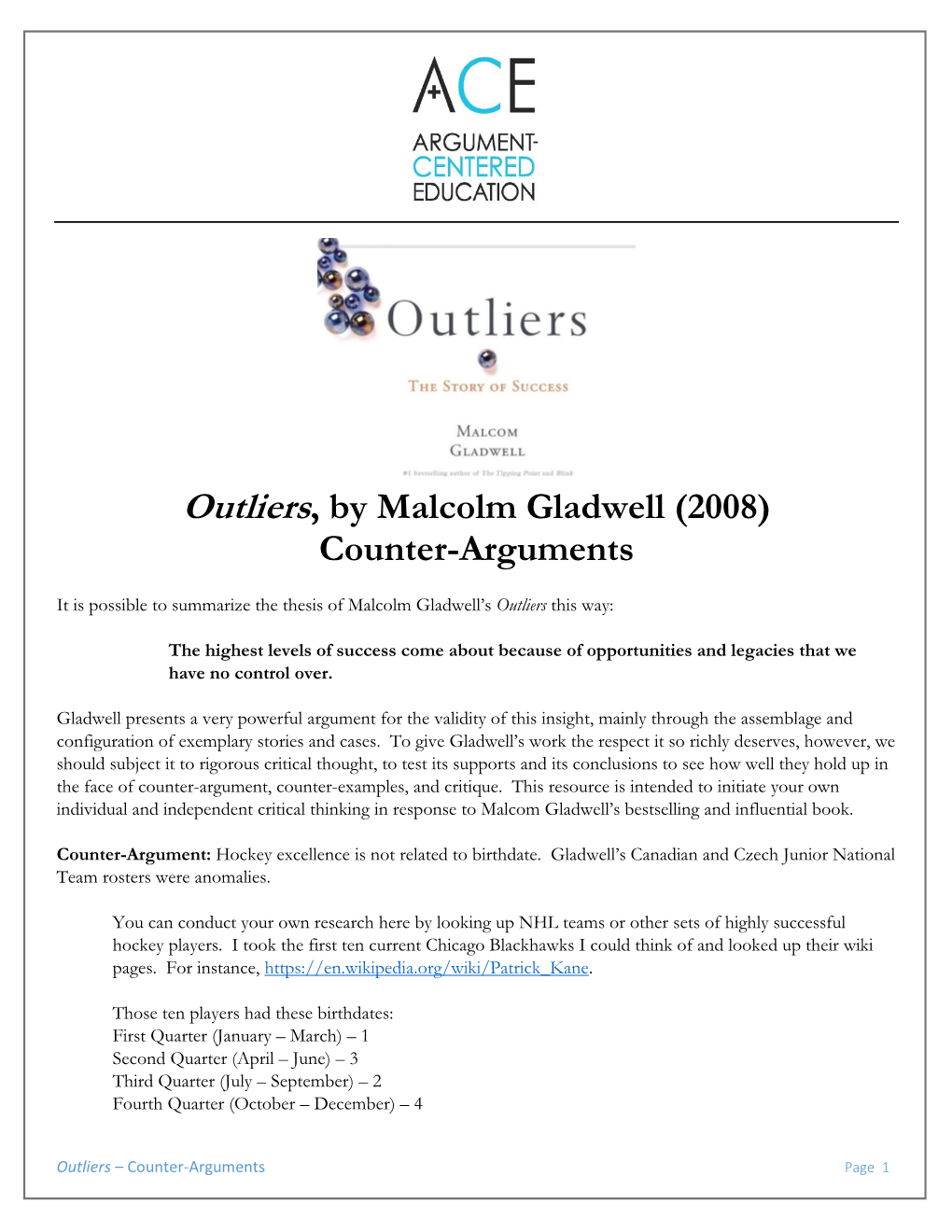 Outliers, by Malcolm Gladwell (2008) Counter-Arguments