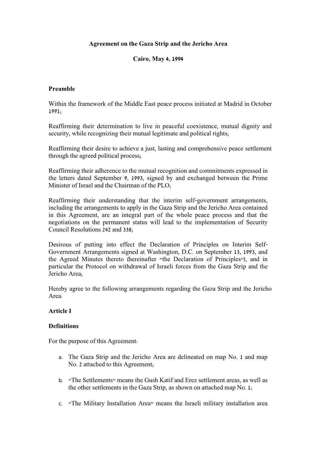 Agreement on the Gaza Strip and the Jericho Area, May 1994