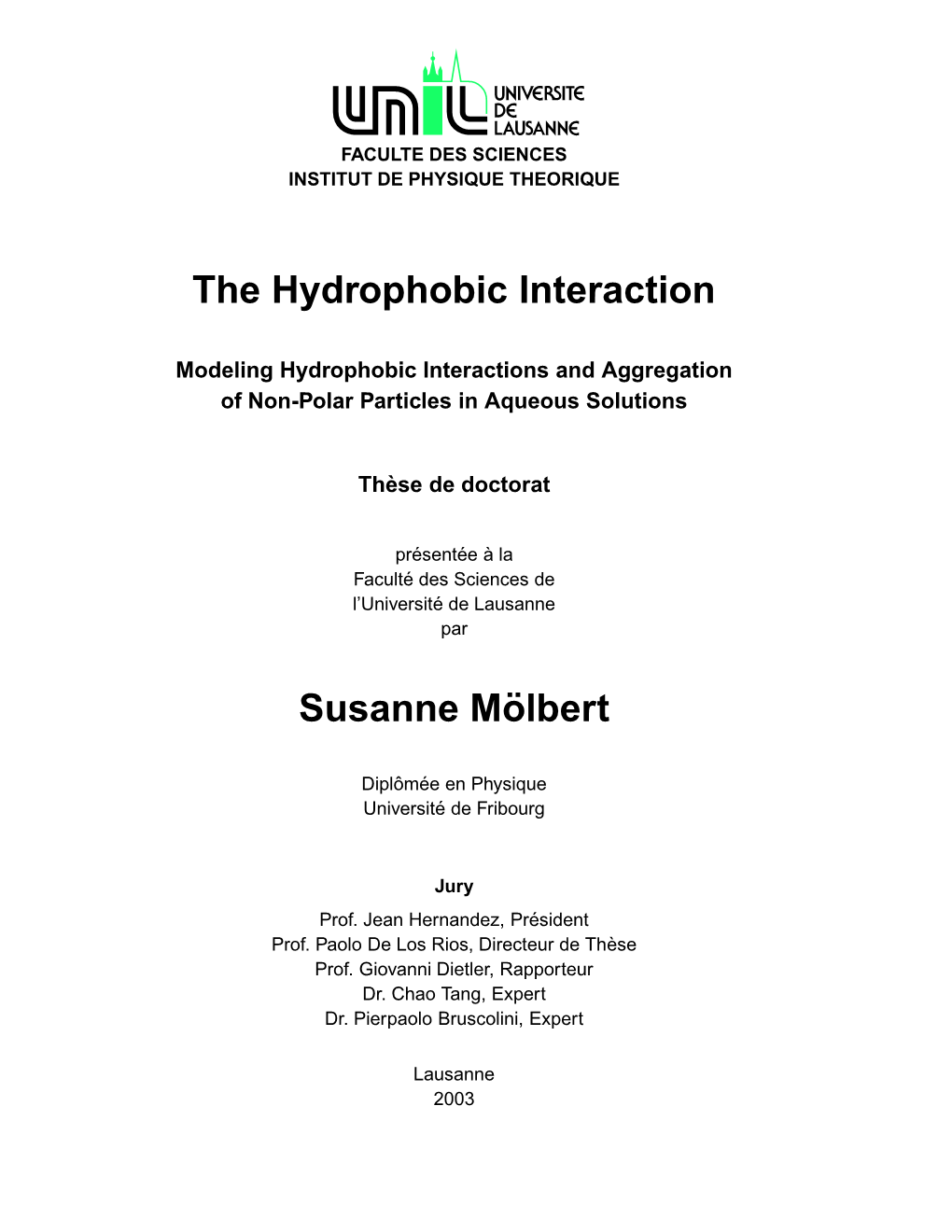 The Hydrophobic Interaction