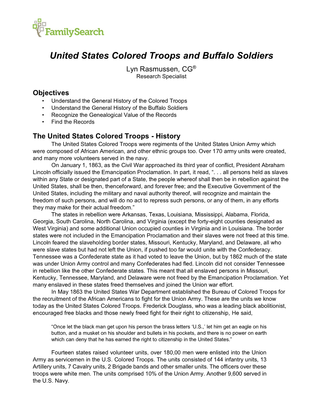 United States Colored Troops and Buffalo Soldiers Lyn Rasmussen, CG® Research Specialist