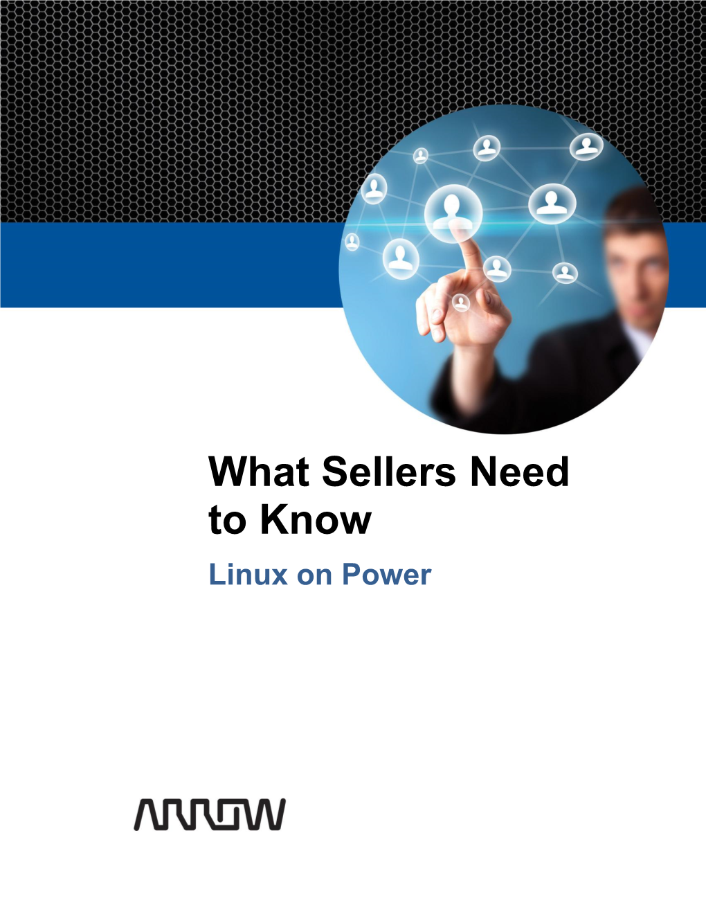 What Sellers Need to Know Linux on Power