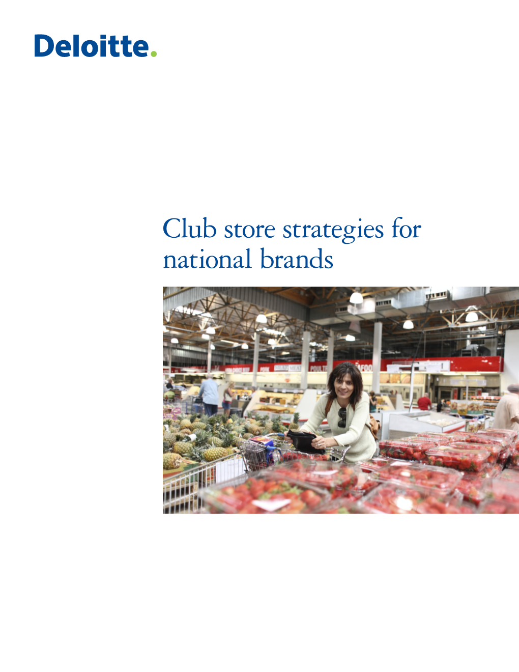 Club Store Strategies for National Brands Select Findings