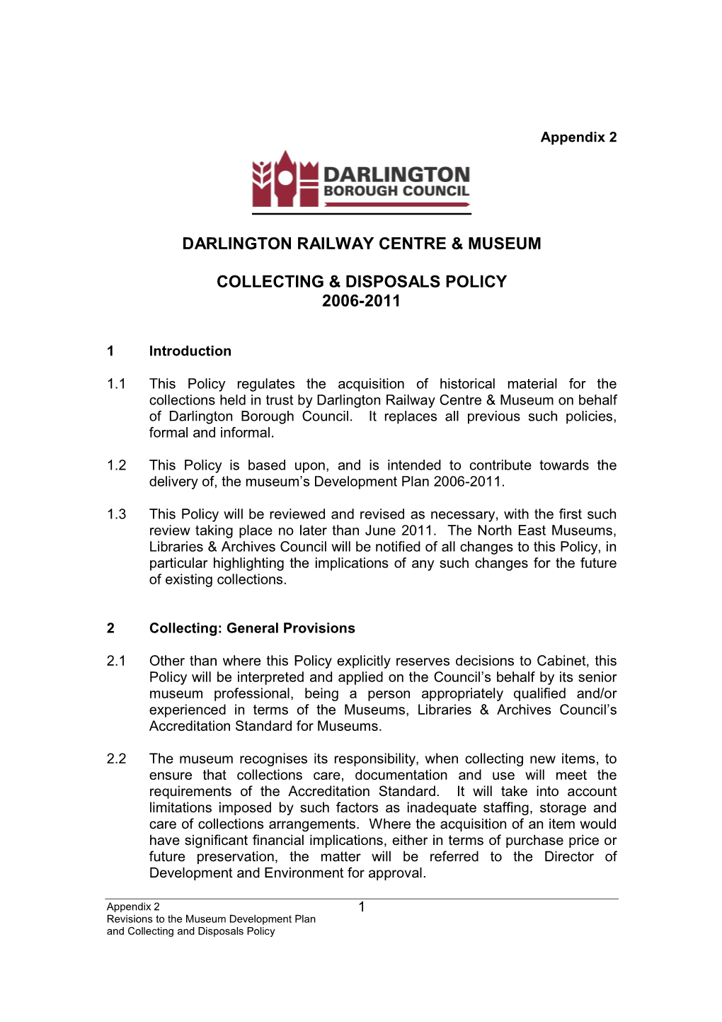 Darlington Railway Centre & Museum Collecting & Disposals Policy 2006-2011