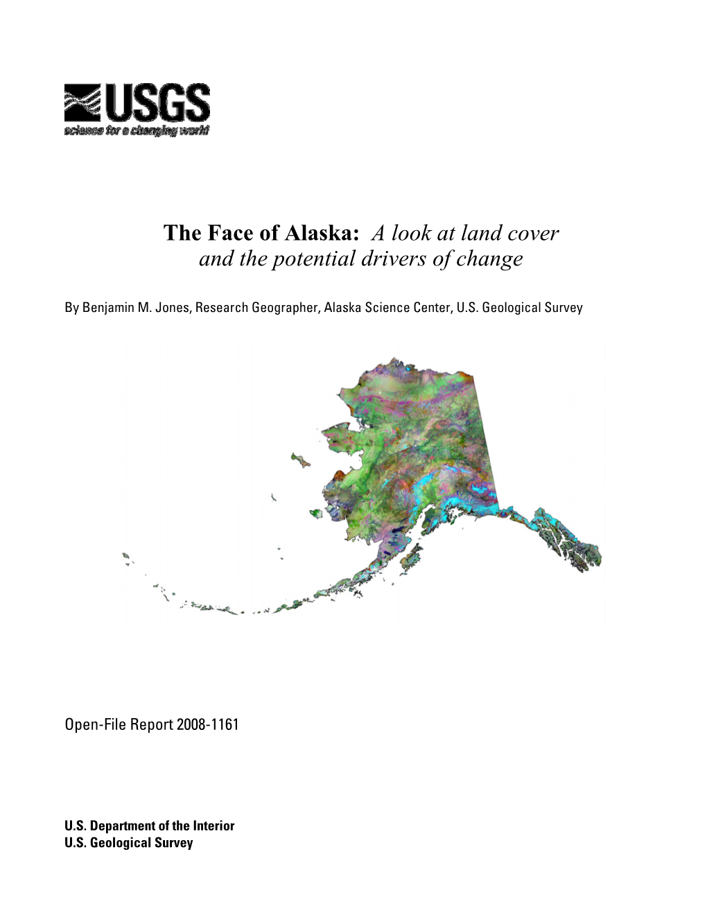 The Face of Alaska: a Look at Land Cover and the Potential Drivers of Change