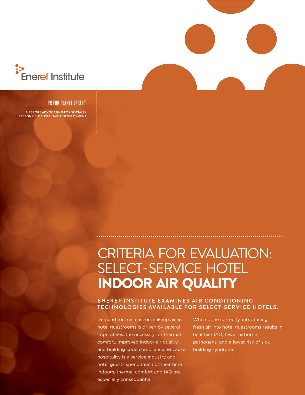 Select-Service Hotel Indoor Air Quality Eneref Institute Examines Air Conditioning Technologies Available for Select-Service Hotels