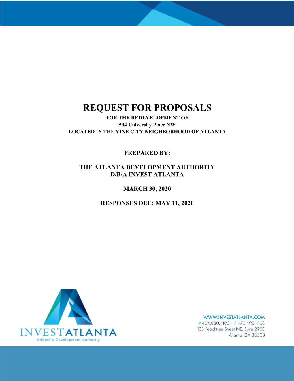 REQUEST for PROPOSALS for the REDEVELOPMENT of 594 University Place NW LOCATED in the VINE CITY NEIGHBORHOOD of ATLANTA