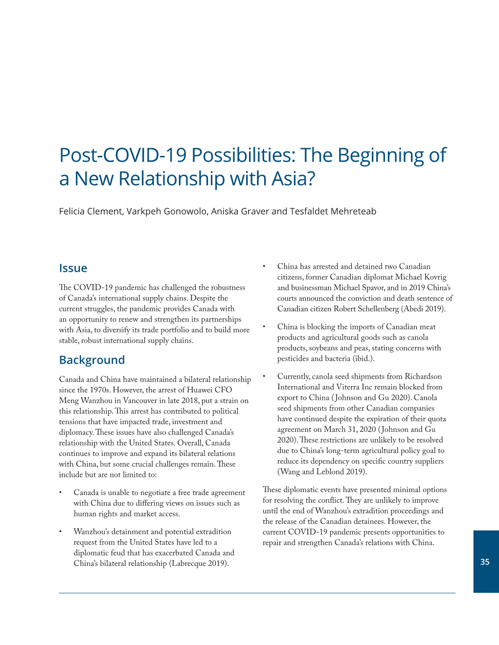 Post-COVID-19 Possibilities: the Beginning of a New Relationship
