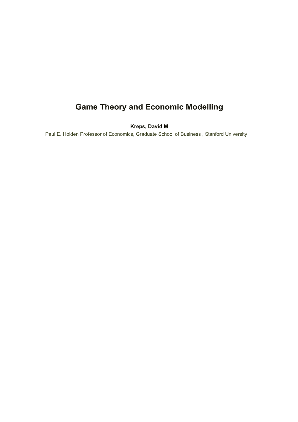 Game Theory and Economic Modelling