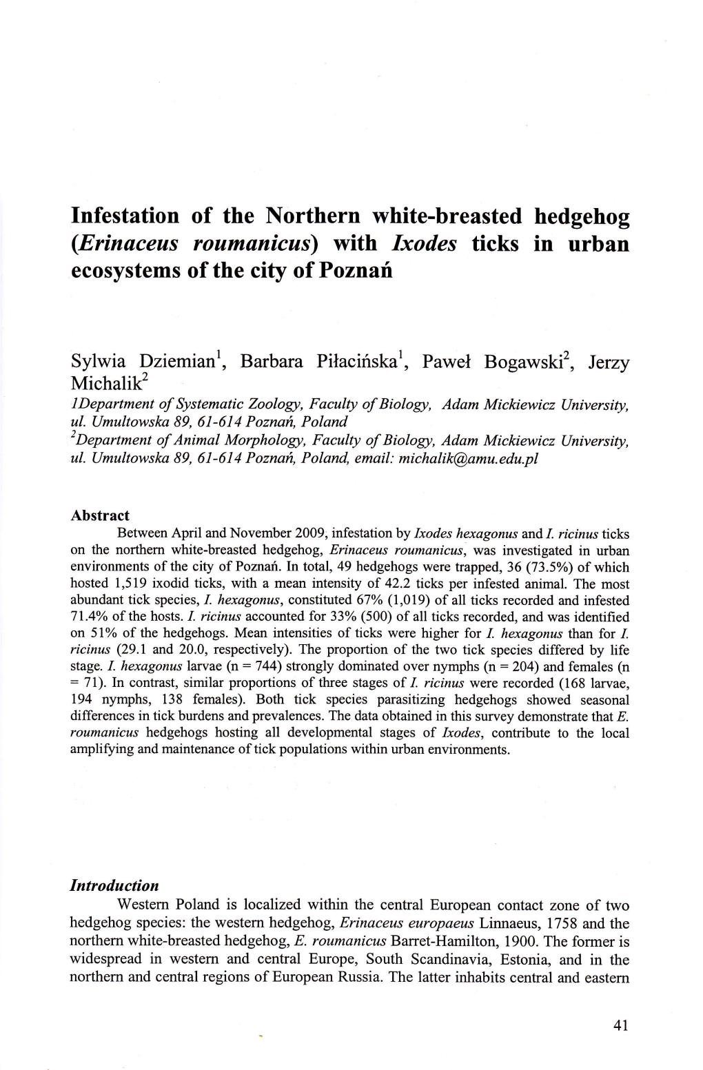 (Erinaceus Roumanicus) with Ixodes Ticks in Urban Ecosystems of the City of Poznań