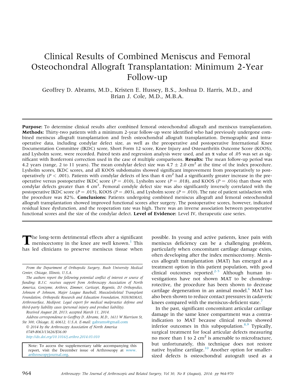 Clinical Results of Combined Meniscus and Femoral Osteochondral Allograft Transplantation: Minimum 2-Year Follow-Up Geoffrey D