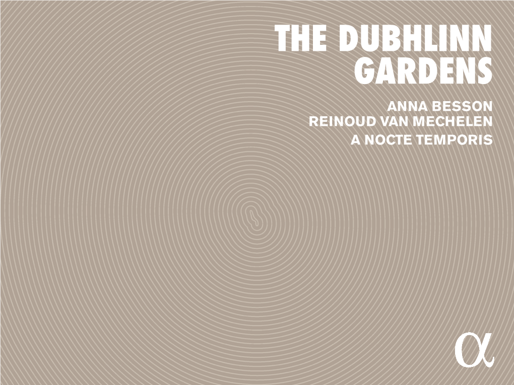 The Dubhlinn Gardens ANNA BESSON Reinoud Van Mechelen a Nocte Temporis Menu