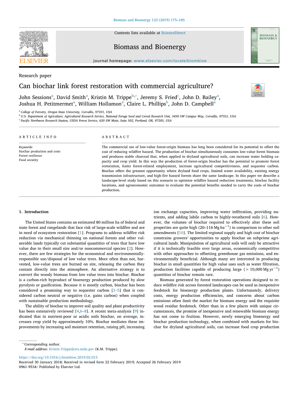 Can Biochar Link Forest Restoration with Commercial Agriculture? T ∗ John Sessionsa, David Smitha, Kristin M