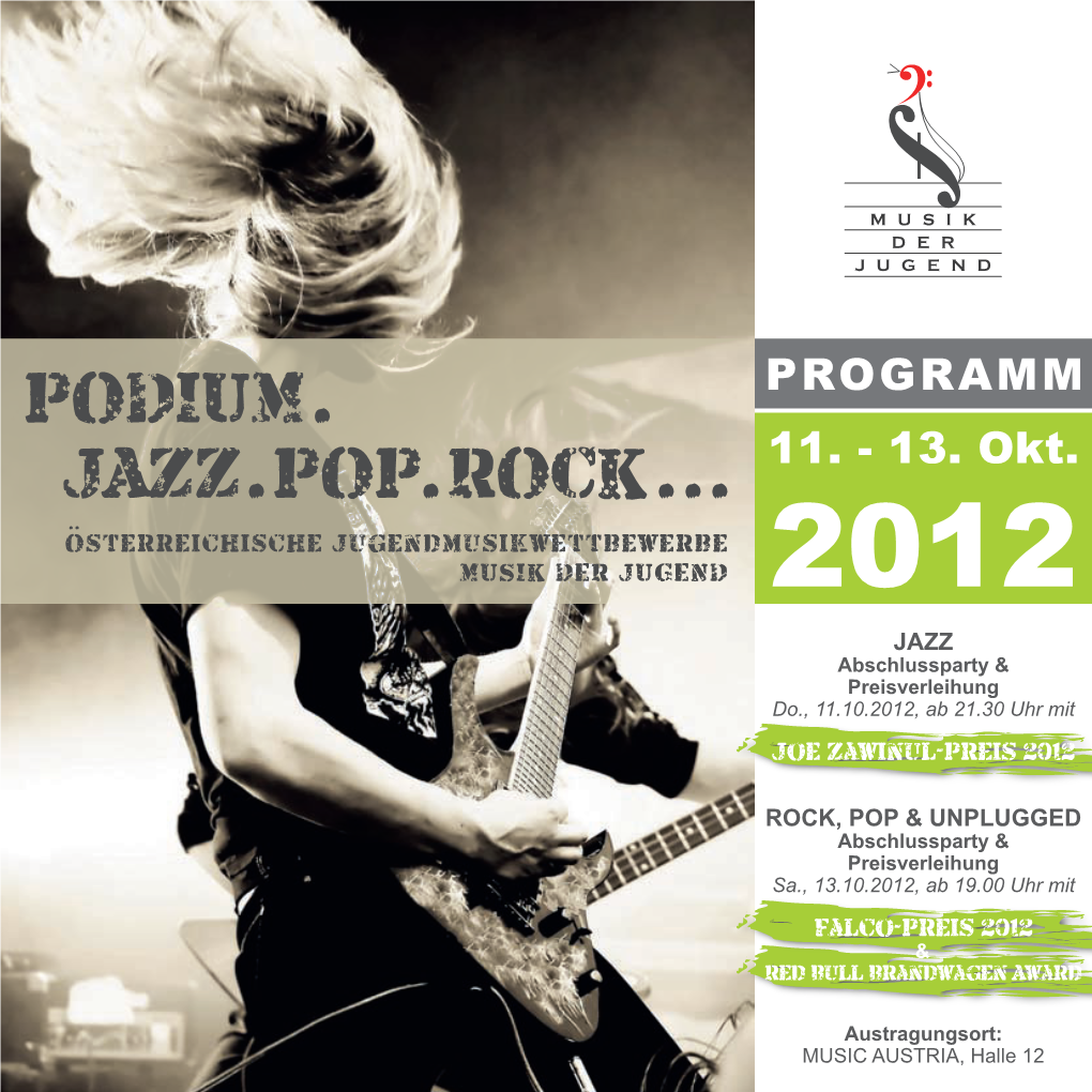 Podium. Jazz. Pop. Rock