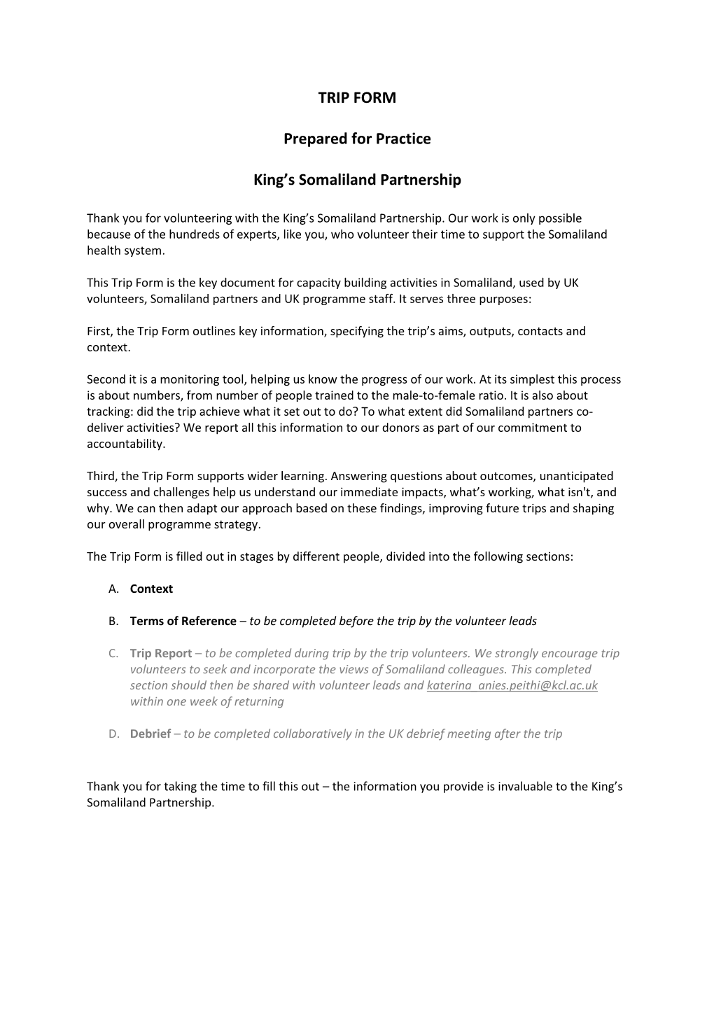 TRIP FORM Prepared for Practice King's Somaliland Partnership