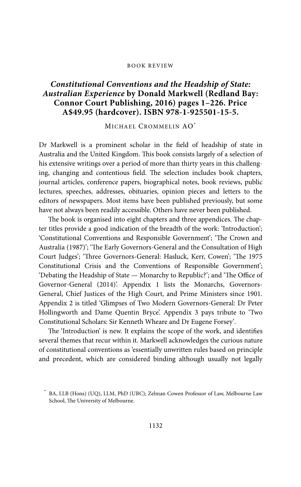 Constitutional Conventions and the Headship of State: Australian Experience by Donald Markwell (Redland Bay: Connor Court Publishing, 2016) Pages 1–226