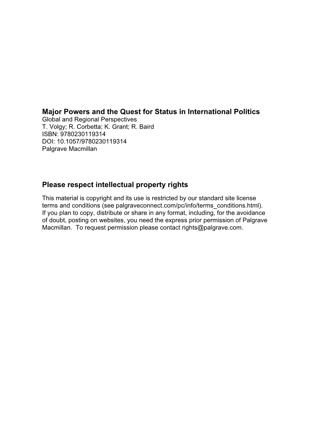 Major Powers and the Quest for Status in International Politics Global and Regional Perspectives T