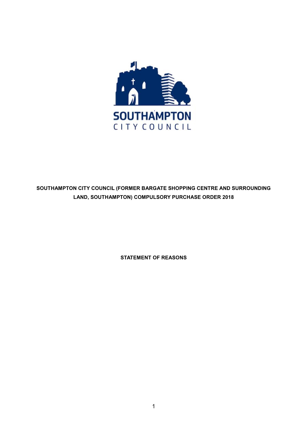 Southampton City Council (Former Bargate Shopping Centre and Surrounding Land, Southampton) Compulsory Purchase Order 2018