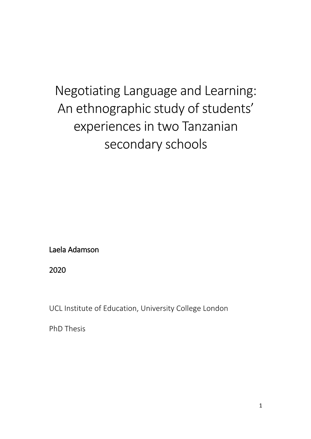 Negotiating Language and Learning: an Ethnographic Study of Students’ Experiences in Two Tanzanian Secondary Schools