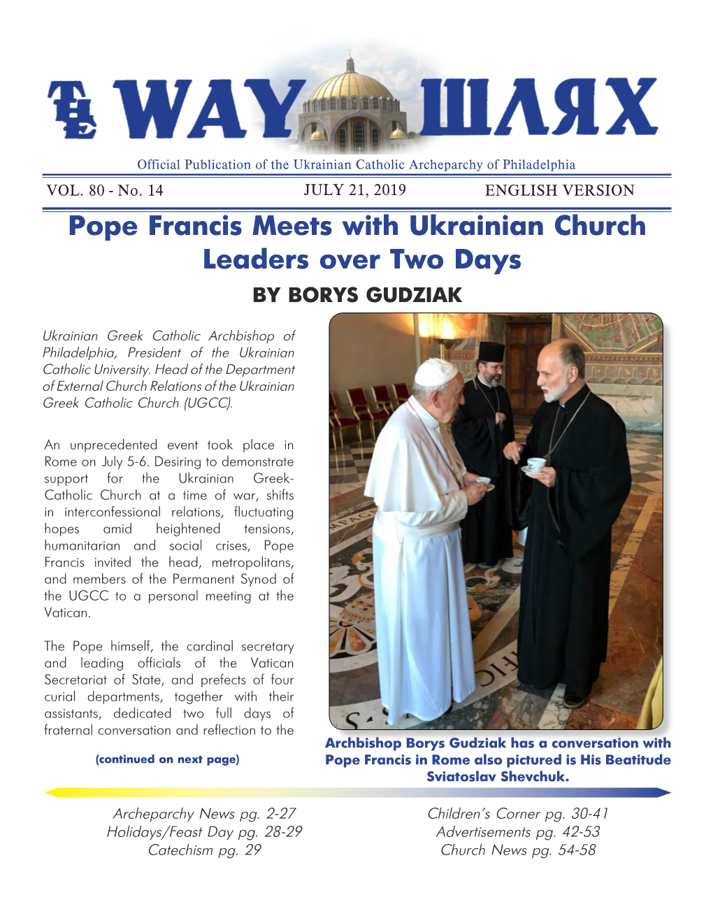 Pope Francis Meets with Ukrainian Church Leaders Over Two Days by BORYS GUDZIAK