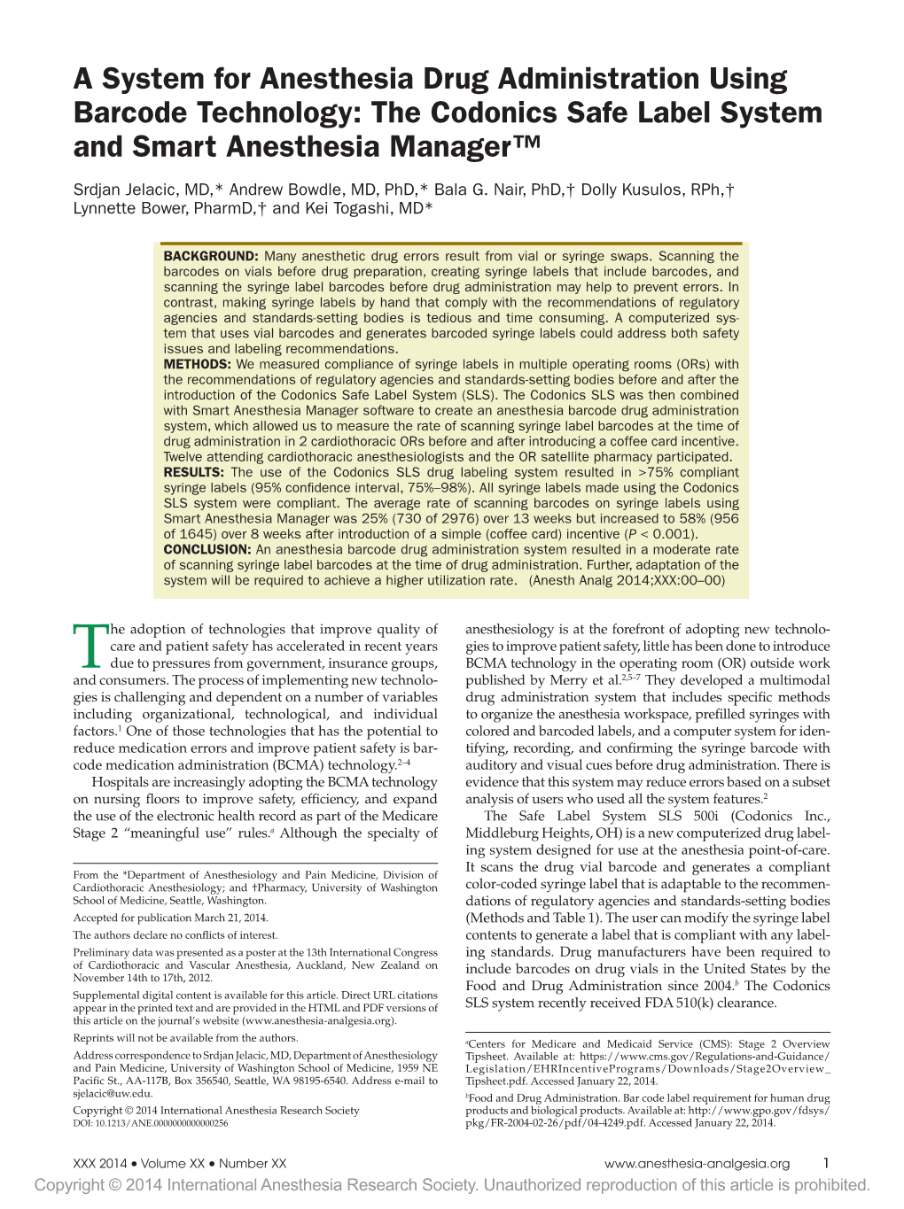 A System for Anesthesia Drug Administration Using Barcode Technology: the Codonics Safe Label System and Smart Anesthesia Manager™