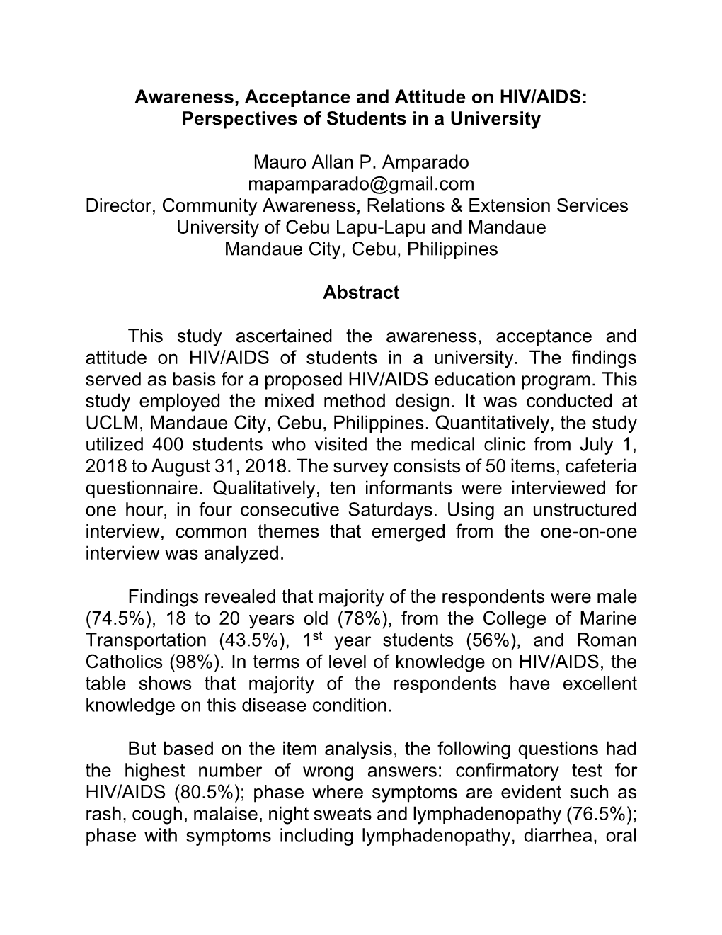 Awareness, Acceptance and Attitude on HIV/AIDS: Perspectives of Students in a University